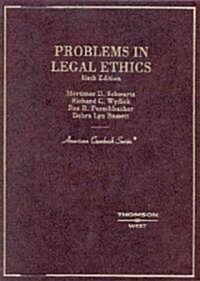 Problems in Legal Ethics (Hardcover, 6th)