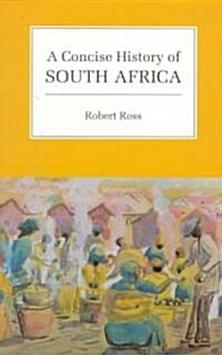 A Concise History of South Africa (Paperback)