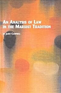 Analysis of Law in the Marxist Tradition (Hardcover)