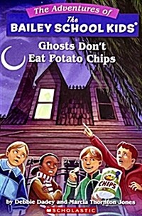 Ghosts Dont Eat Potato Chips (Paperback)