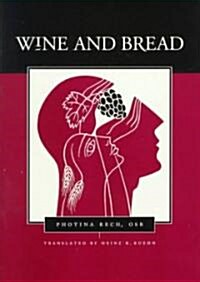 Wine and Bread (Paperback)