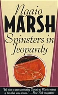 Spinsters in Jeopardy (Paperback, Reprint)