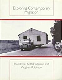 Exploring Contemporary Migration (Paperback)