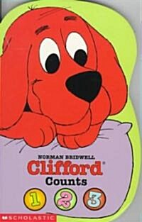 Clifford Counts 1 2 3 (Board Book)