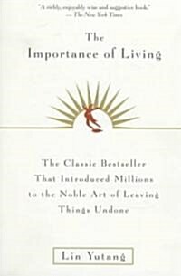 The Importance of Living (Paperback)