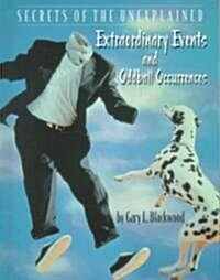 Extraordinary Events and Oddball Occurrences (Library Binding)