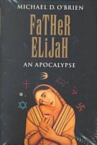 Father Elijah: An Apocalypse (Paperback)