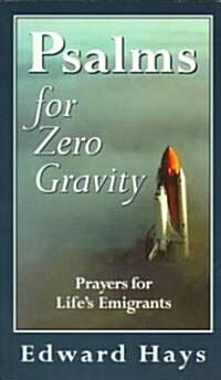 Psalms for Zero Gravity (Paperback)