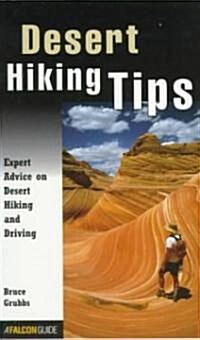 Desert Hiking Tips (Paperback, 1st, POC)