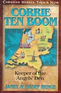 Corrie Ten Boom: Keeper of the Angels Den (Paperback)