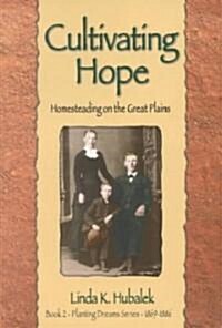Cultivating Hope (Paperback)