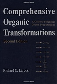 Comprehensive Organic Transformations (Hardcover, 2nd, Subsequent)