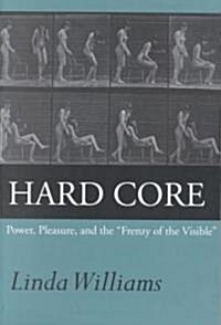 Hard Core: Power, Pleasure, and the Frenzy of the Visible, Expanded Edition (Paperback)