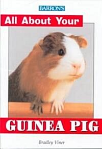 All about Your Guinea Pig (Paperback)