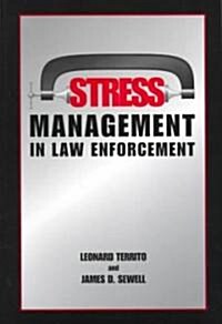 Stress Management in Law Enforcement (Paperback)