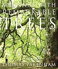 Meetings With Remarkable Trees (Paperback)