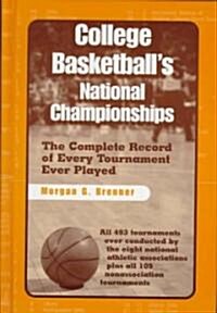 College Basketballs National Championships (Hardcover)