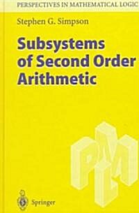 Subsystems of Second Order Arithmetic (Hardcover)