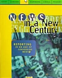 [중고] News in a New Century: Reporting in an Age of Converging Media (Paperback)