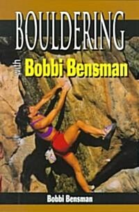 Bouldering With Bobbi Bensman (Paperback)