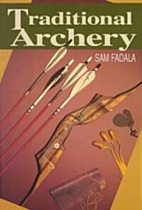 Traditional Archery (Paperback)