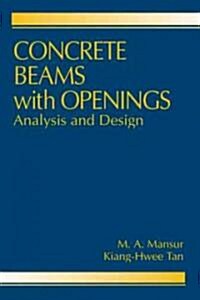 Concrete Beams with Openings: Analysis and Design (Hardcover)