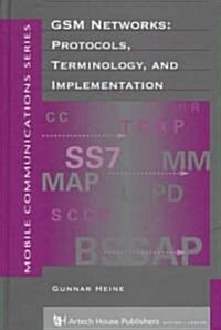GSM Networks: Protocols, Terminology & Implementa- Tion (Hardcover)