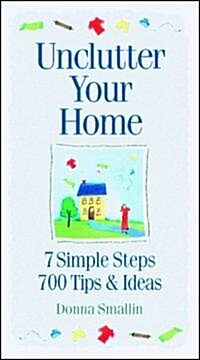 Unclutter Your Home (Paperback)