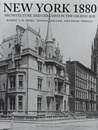 New York 1880: Architecture and Urbanism in the Gilded Age (Hardcover)