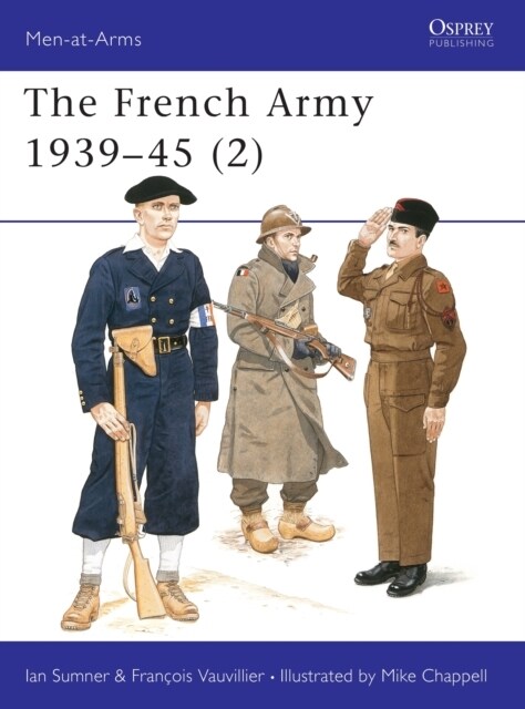 The French Army 1939–45 (2) (Paperback)