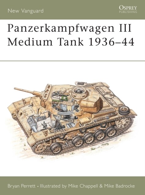 Panzerkampfwagen III Medium Tank 1936–44 (Paperback)