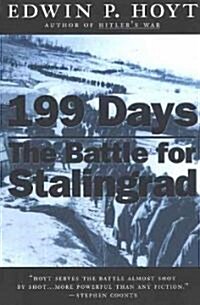 199 Days: The Battle for Stalingrad (Paperback)