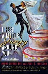 I Feel a Little Jumpy Around You: Paired Poems by Men & Women (Paperback)