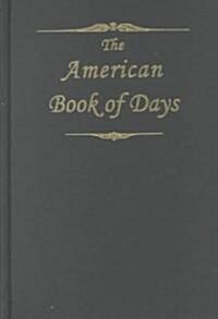 The American Book of Days: 0 (Hardcover, 4)