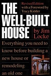 The Well-Built House (Paperback, Revised)
