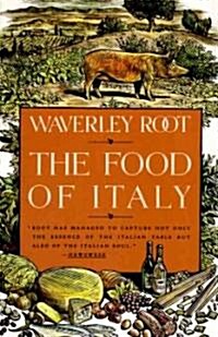 The Food of Italy: A Culinary Guidebook (Paperback)