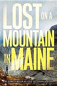 Lost on a Mountain in Maine (Paperback, Reprint)