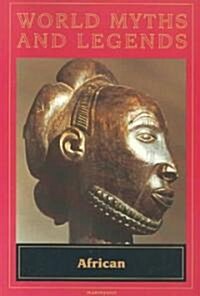 African (World Myths I) (Hardcover)