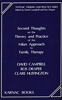 Second Thoughts on the Theory and Practice of the Milan Approach to Family Therapy (Paperback)