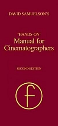 Hands-on Manual for Cinematographers (Hardcover, 2 ed)