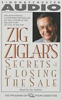 Zig Ziglars Secrets of Closing the Sale/Audio Cassettes (Cassette)