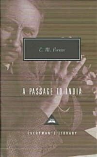 A Passage to India: Introduction by P. N. Furbank (Hardcover)
