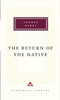 The Return of the Native: Introduction by John Bayley (Hardcover)