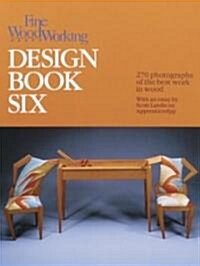 Fine Woodworking Design Book Six (Paperback)