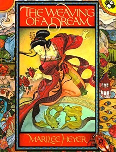 The Weaving of a Dream: A Chinese Folktale (Paperback)