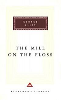 The Mill on the Floss: Introduction by Rosemary Ashton (Hardcover)