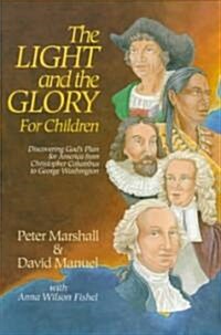 The Light and the Glory for Children (Paperback)