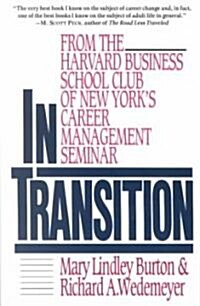 [중고] In Transition: From the Harvard Business School Club of New Yorks Career Management Seminar (Paperback)