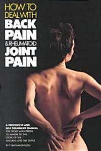 [중고] How to Deal with Your Back Pain and Rheumatoid Joint Pain: A Preventive and Self Treatment...... (Paperback, 2, Revised)