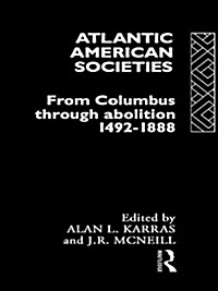 Atlantic American Societies (Paperback)